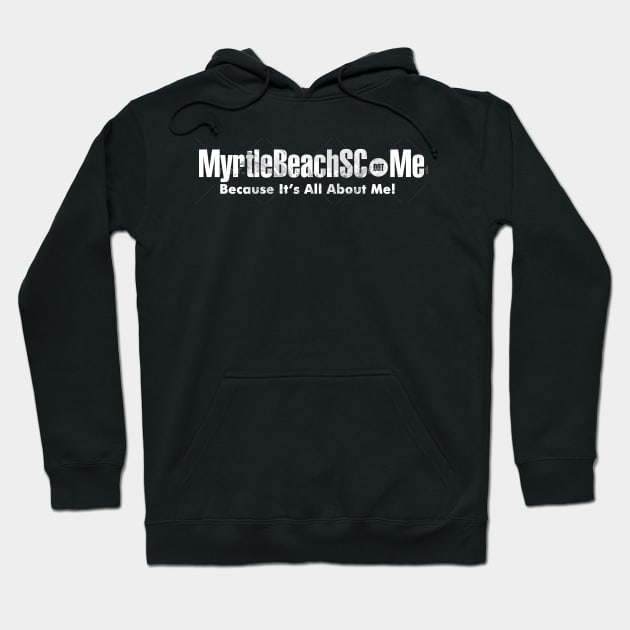 MyrtleBeachSC.me - White Hoodie by ThePowerOfU